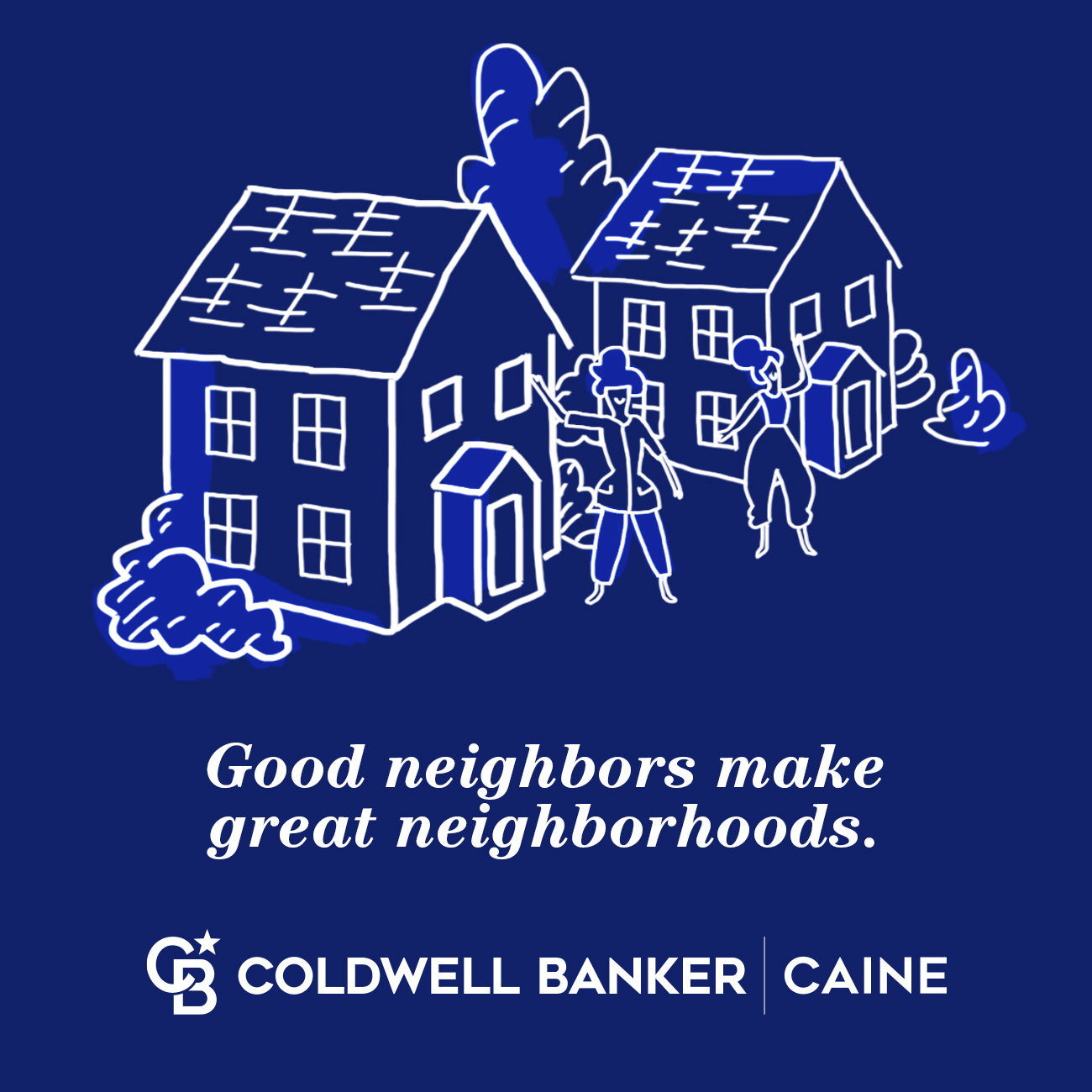 Good neighbours make. Good Neighbor Policy.